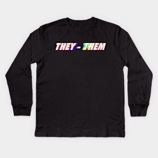 THEY THEM #pronounsmatters LGBTQIA Kids Long Sleeve T-Shirt